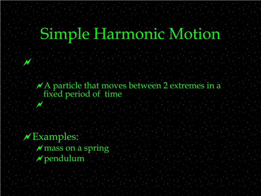 Ppt Simple Harmonic Motion Powerpoint Presentation Free Download