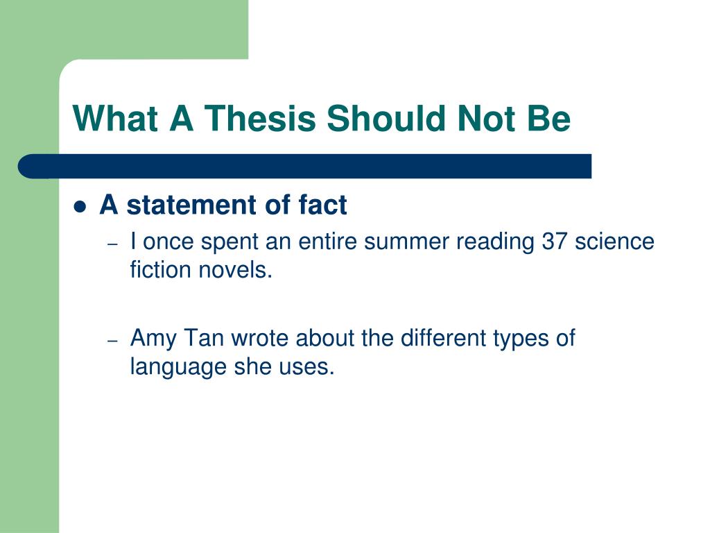 thesis statement should not be