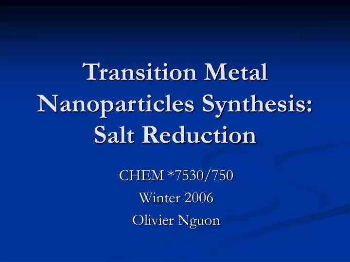 transition metal nanoparticles synthesis salt reduction n.