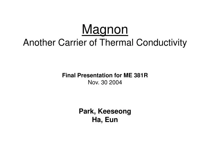 magnon another carrier of thermal conductivity n.