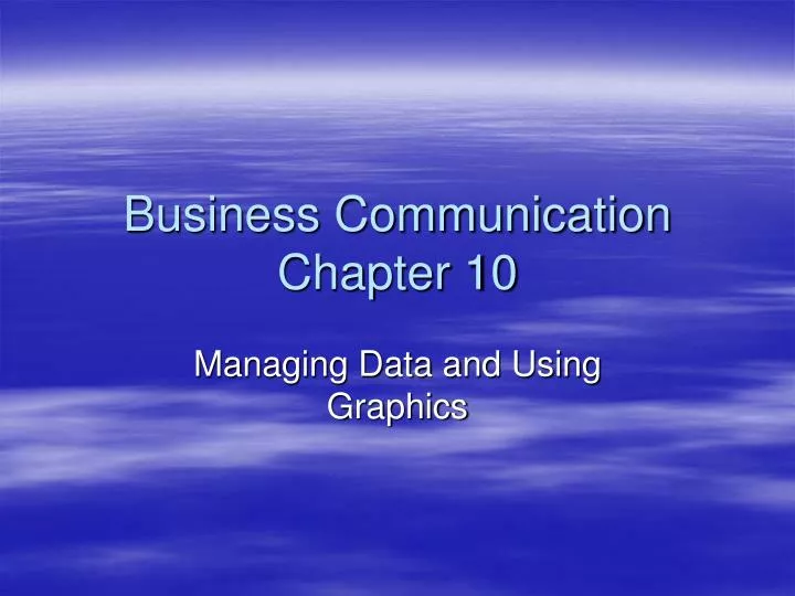 business communication chapter 10 n.
