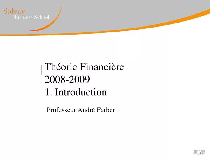 th orie financi re 2008 2009 1 introduction n.