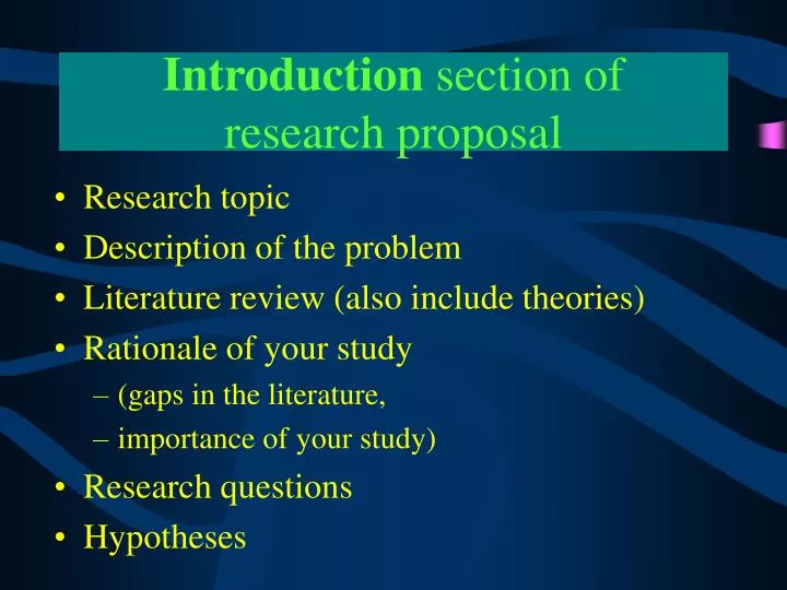 PPT Introduction section of research proposal PowerPoint Presentation
