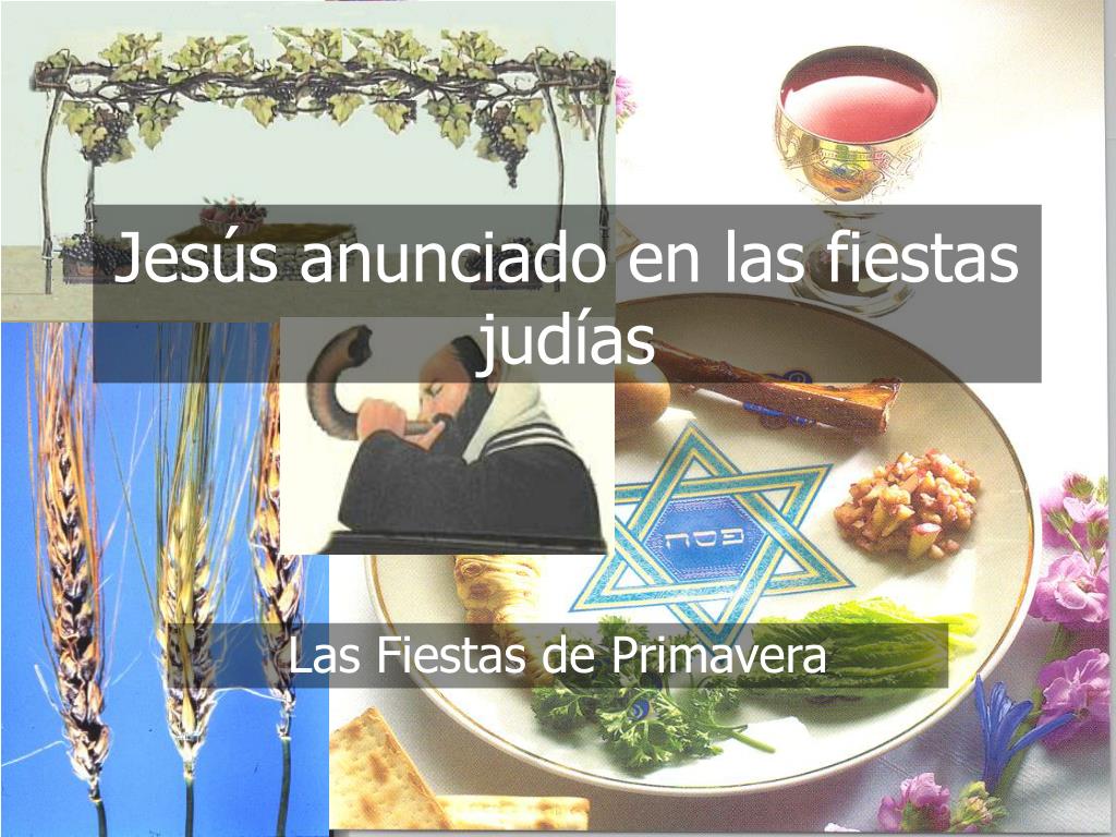 PPT Jesús anunciado en las fiestas judías PowerPoint Presentation
