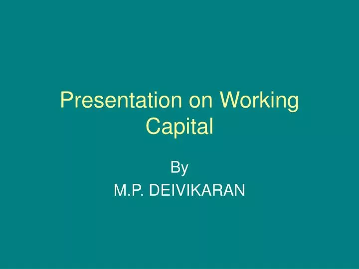 presentation on working capital n.