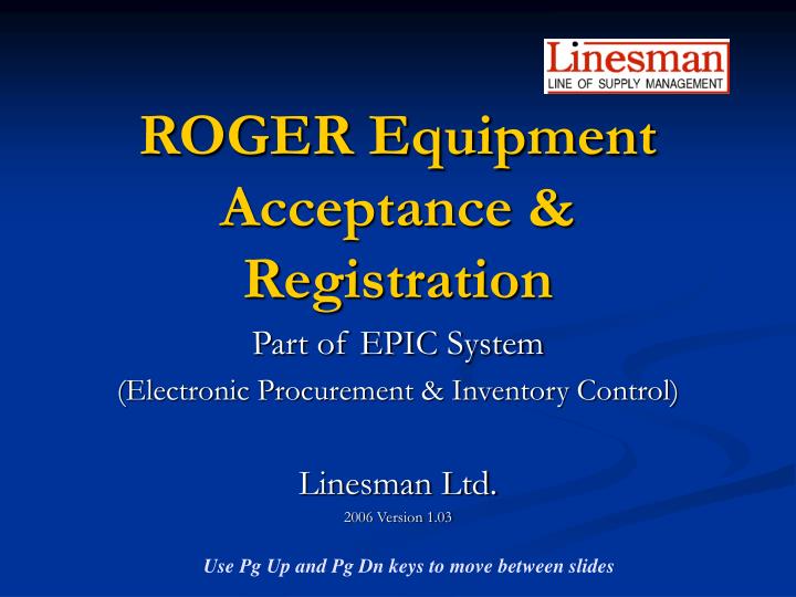 roger equipment acceptance registration n.