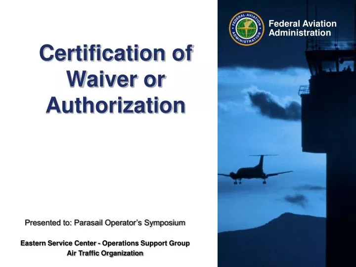 certification of waiver or authorization n.