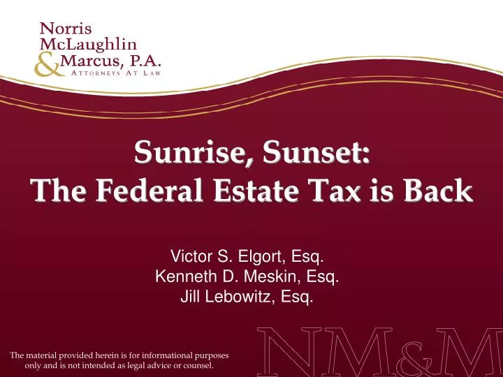 PPT Sunrise, Sunset The Federal Estate Tax is Back PowerPoint