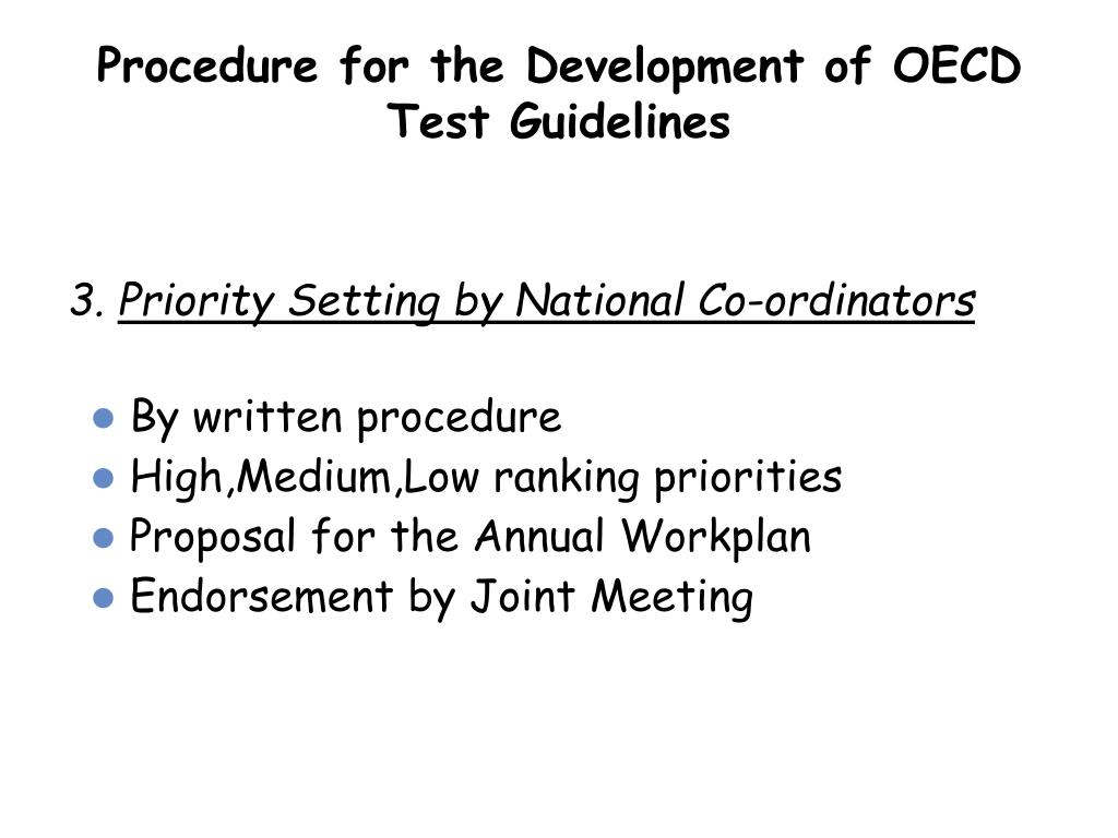 The Role of OECD in Achieving International Acceptance of Harmonized Test Guidelines