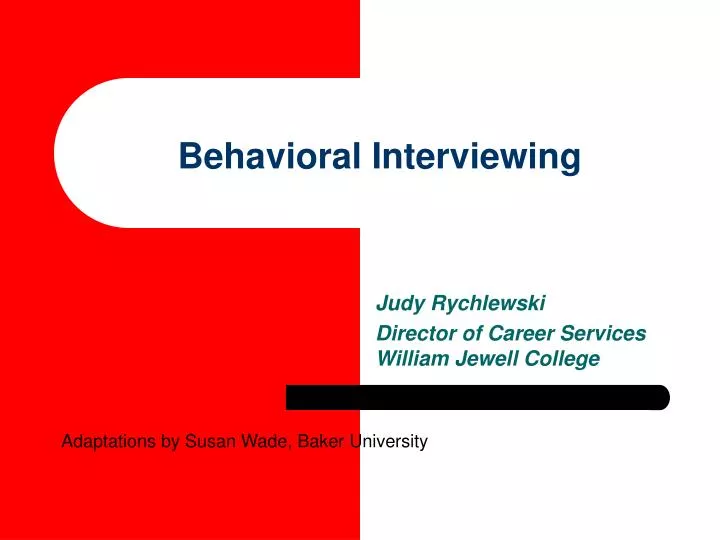 behavioral interviewing n.