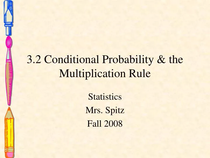 3 2 conditional probability the multiplication rule n.
