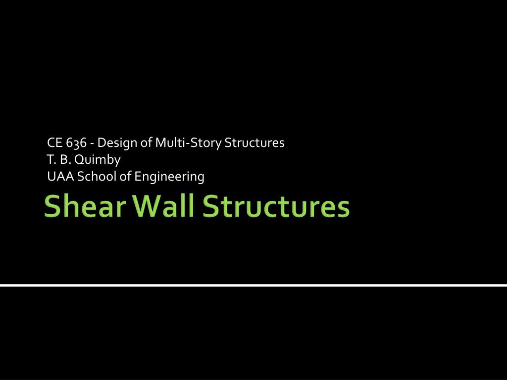 Ppt Shear Wall Structures Powerpoint Presentation Free Download Id 476373