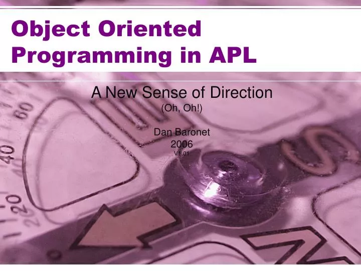 PPT - Object Oriented Programming in APL PowerPoint Presentation, free ...