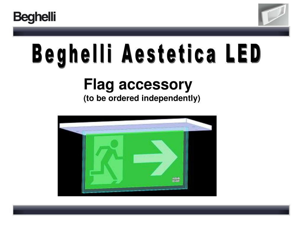 PPT - Beghelli Aestetica LED PowerPoint Presentation, free download -  ID:478709