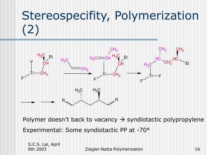 PPT - Ziegler-Natta Polymerization: Synthesis of tacticity specific
