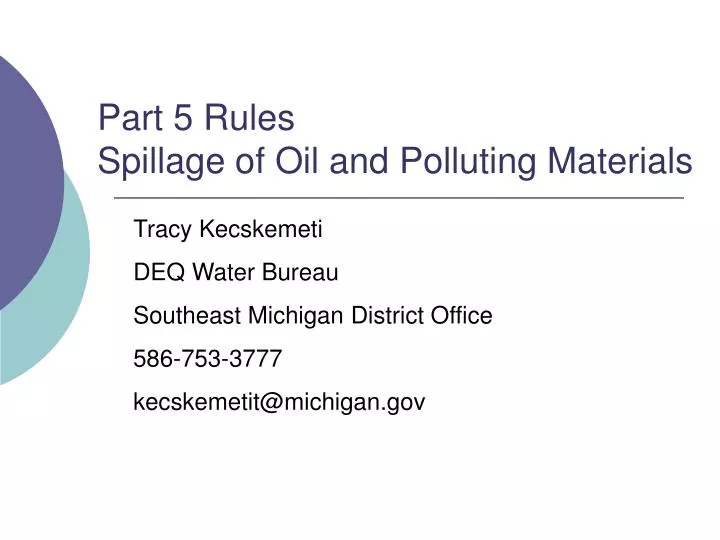 part 5 rules spillage of oil and polluting materials n.