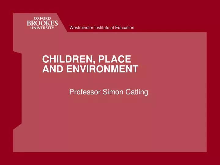 children place and environment n.