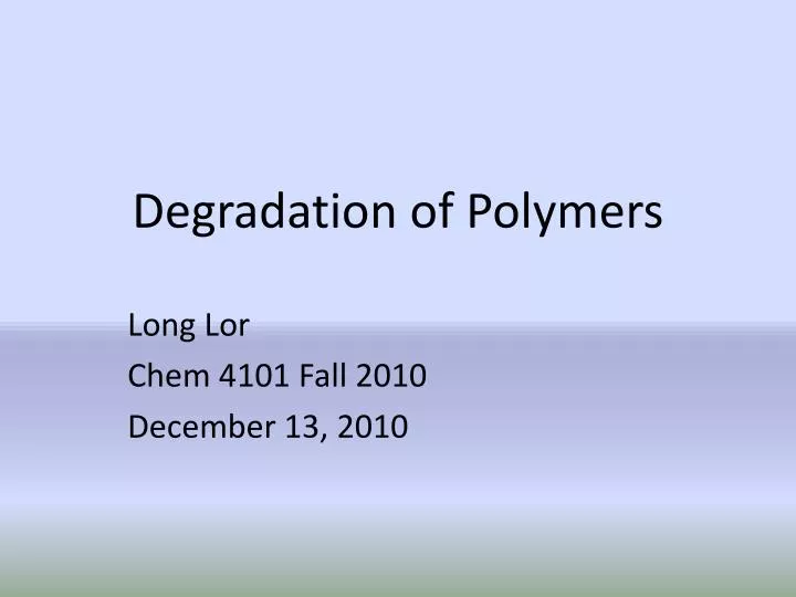 degradation of polymers n.