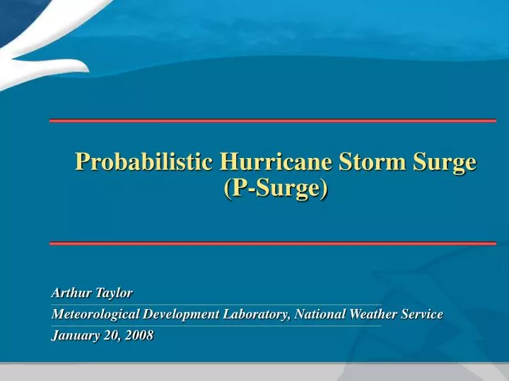probabilistic hurricane storm surge p surge n.