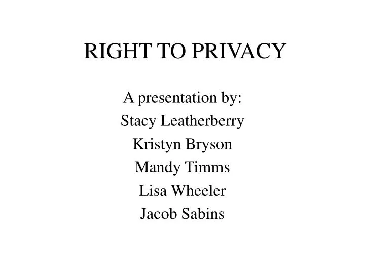 PPT RIGHT TO PRIVACY PowerPoint Presentation, free download ID482885