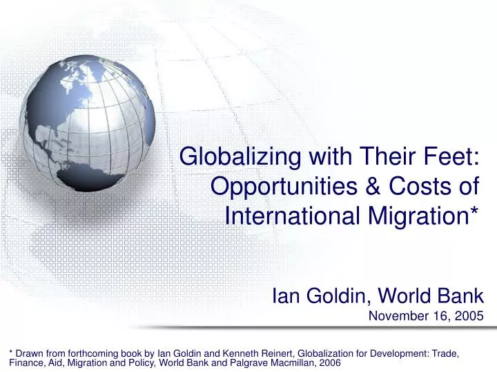 globalizing with their feet opportunities costs of international migration n.