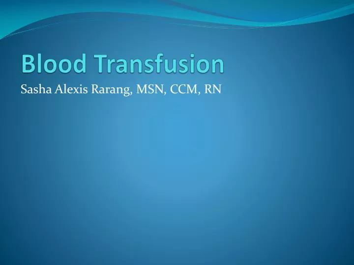 blood transfusion n.