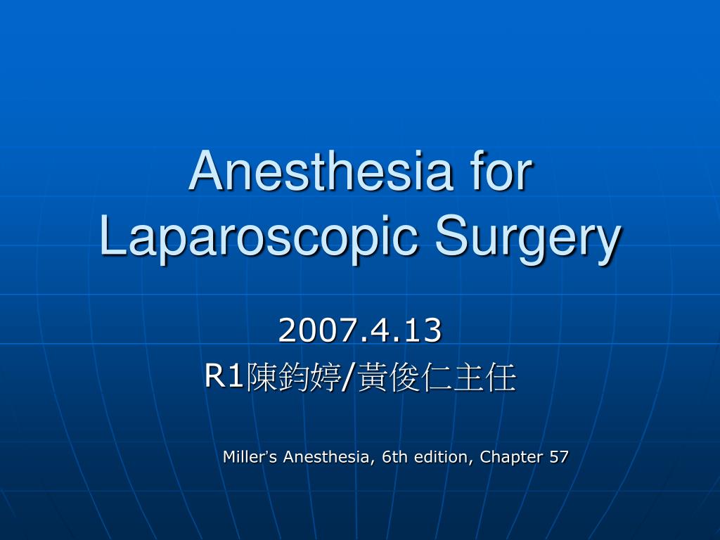 ppt anesthesia for laparoscopic