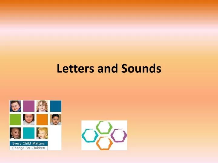 letters and sounds presentation