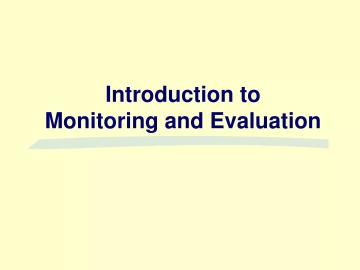 introduction to monitoring and evaluation n.