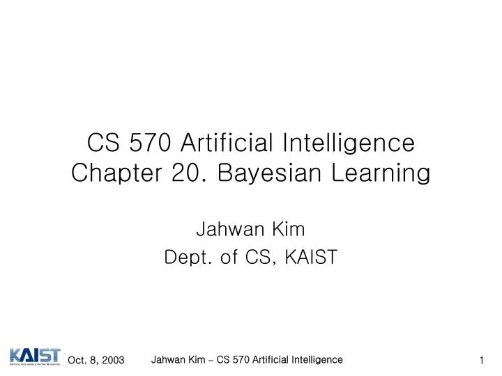 cs 570 artificial intelligence chapter 20 bayesian learning n.