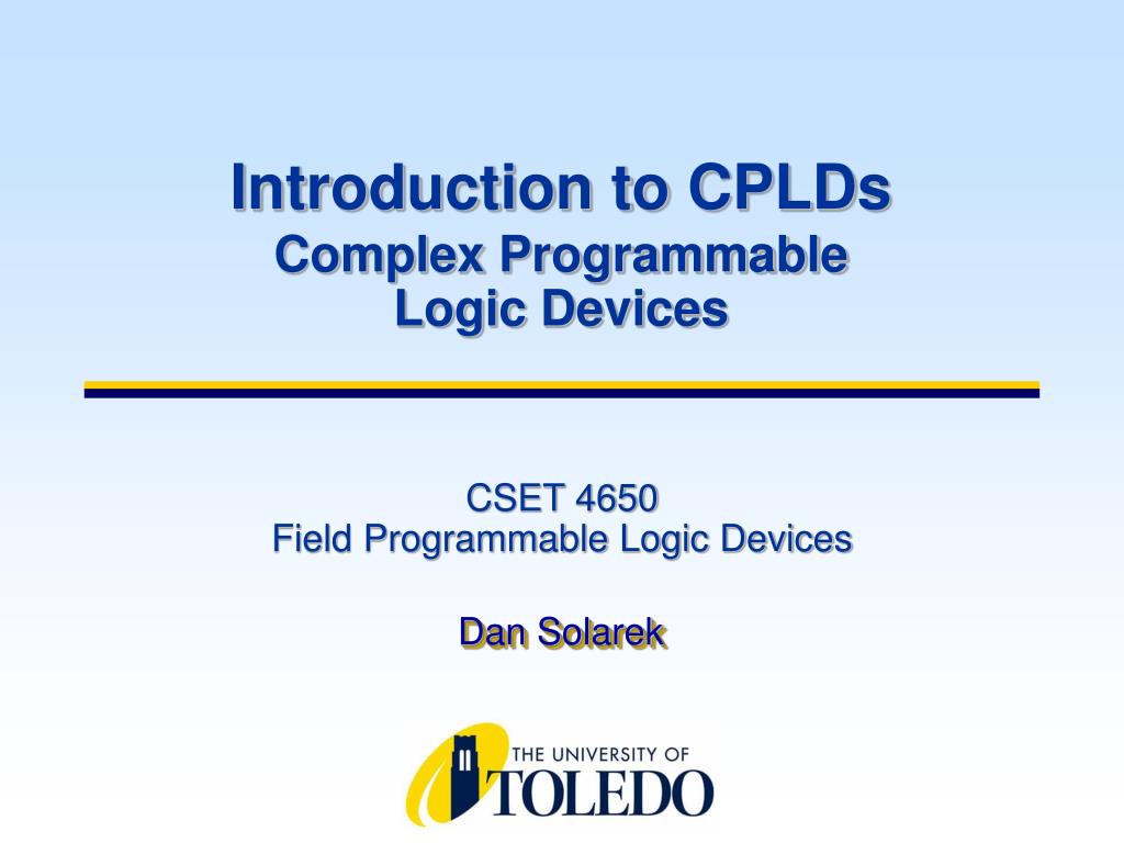 PPT - CSET 4650 Field Programmable Logic Devices PowerPoint Presentation -  ID:484208