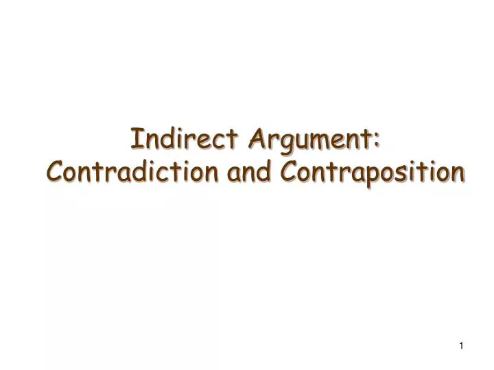 indirect argument contradiction and contraposition n.