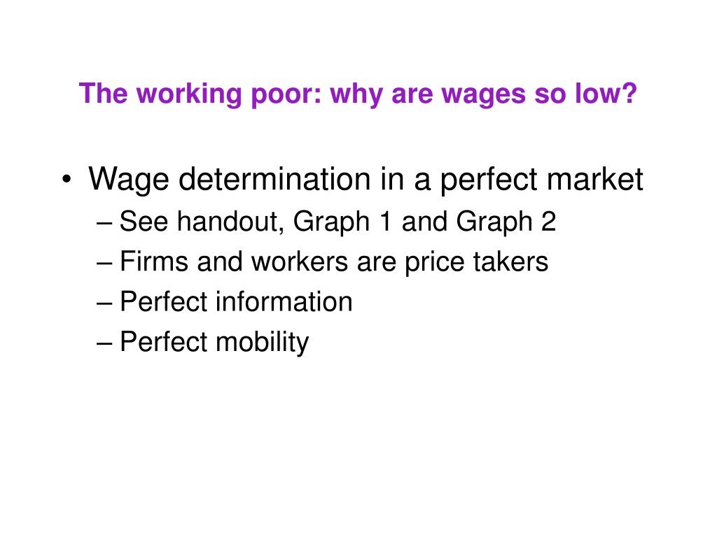 PPT Poverty Lecture 10 Why are wages so low? PowerPoint Presentation ID484514