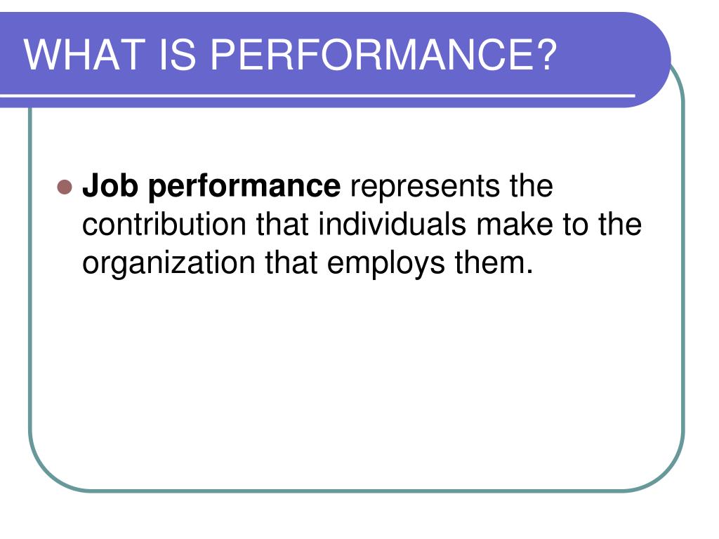 The measurement of job performance and its impact on effectiveness