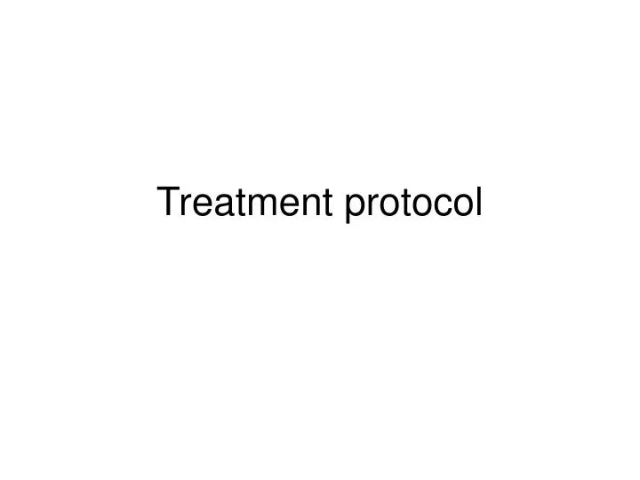 treatment protocol n.
