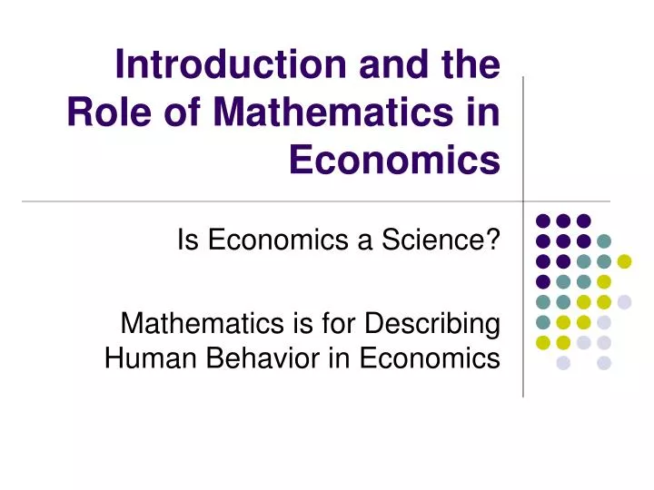 ppt-introduction-and-the-role-of-mathematics-in-economics-powerpoint