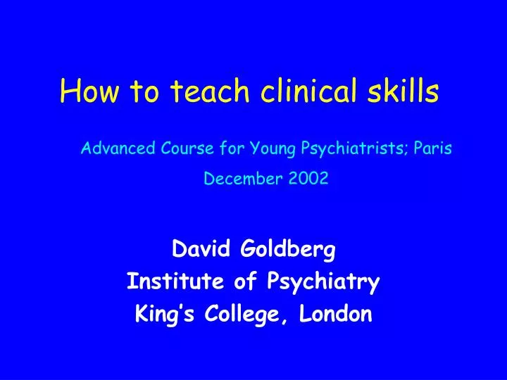 How To Teach Clinical Skills How To Teach Clinical Skills