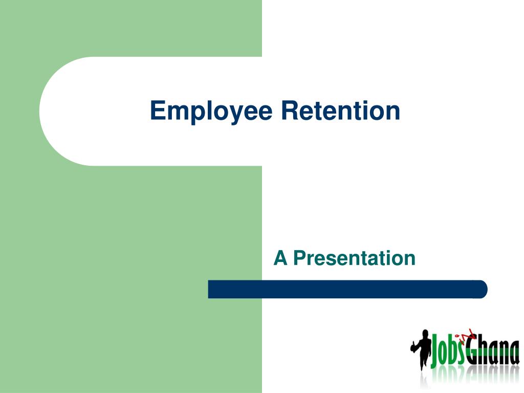 PPT - Employee Retention PowerPoint Presentation - ID:485814