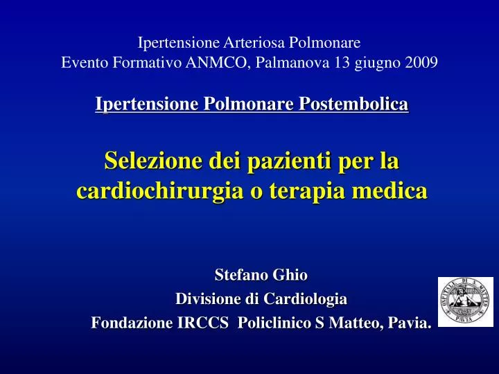 PPT - Ipertensione Polmonare Postembolica Selezione dei..