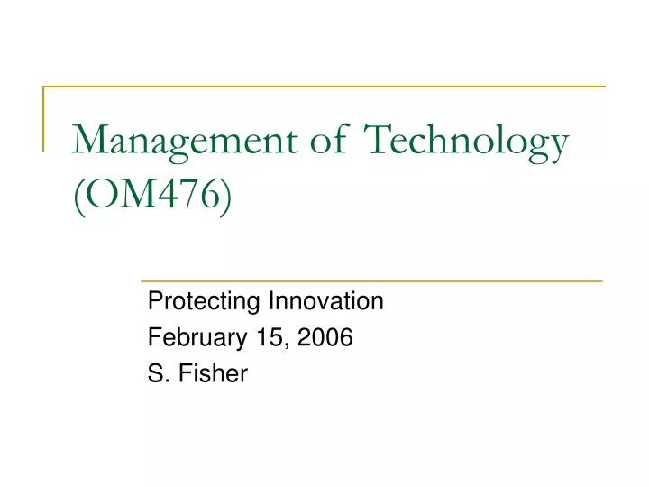 management of technology om476 n.