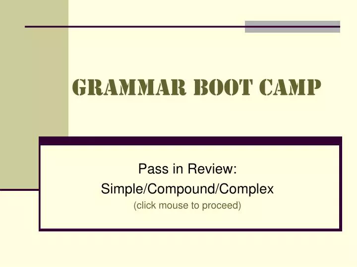 grammar boot camp n.