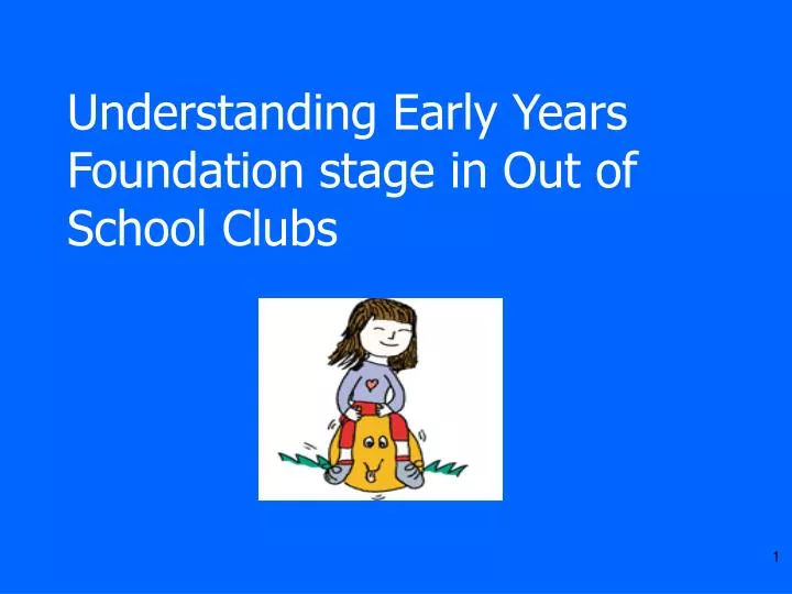 understanding early years foundation stage in out of school clubs n.