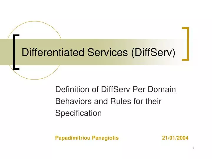 PPT - Differentiated Services (DiffServ) PowerPoint Presentation, free ...