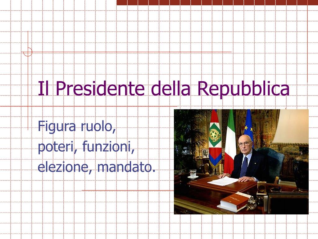 PPT - Il Presidente della Repubblica PowerPoint Presentation, free download  - ID:491181