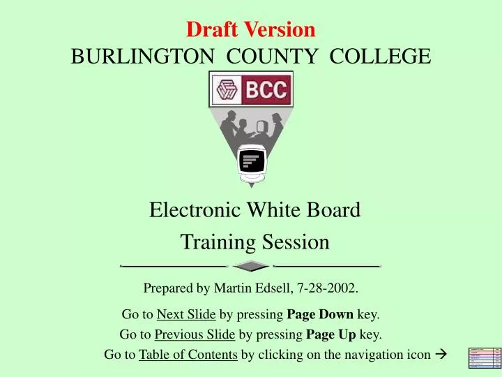 PPT Draft Version BURLINGTON COUNTY COLLEGE PowerPoint Presentation
