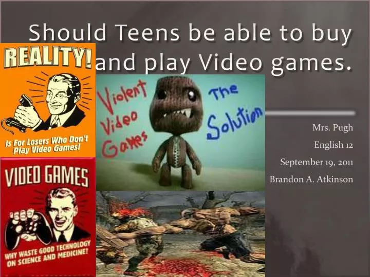 should teens be able to buy and play video games n.