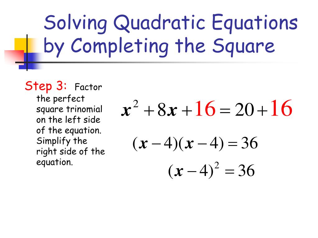quadratic equation solve by completing the square