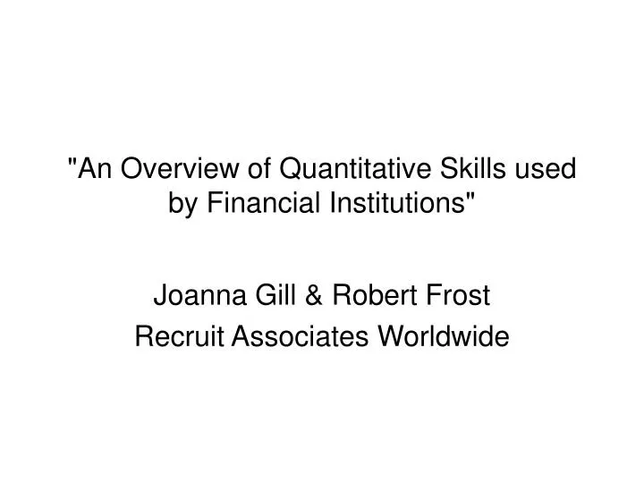 an overview of quantitative skills used by financial institutions n.