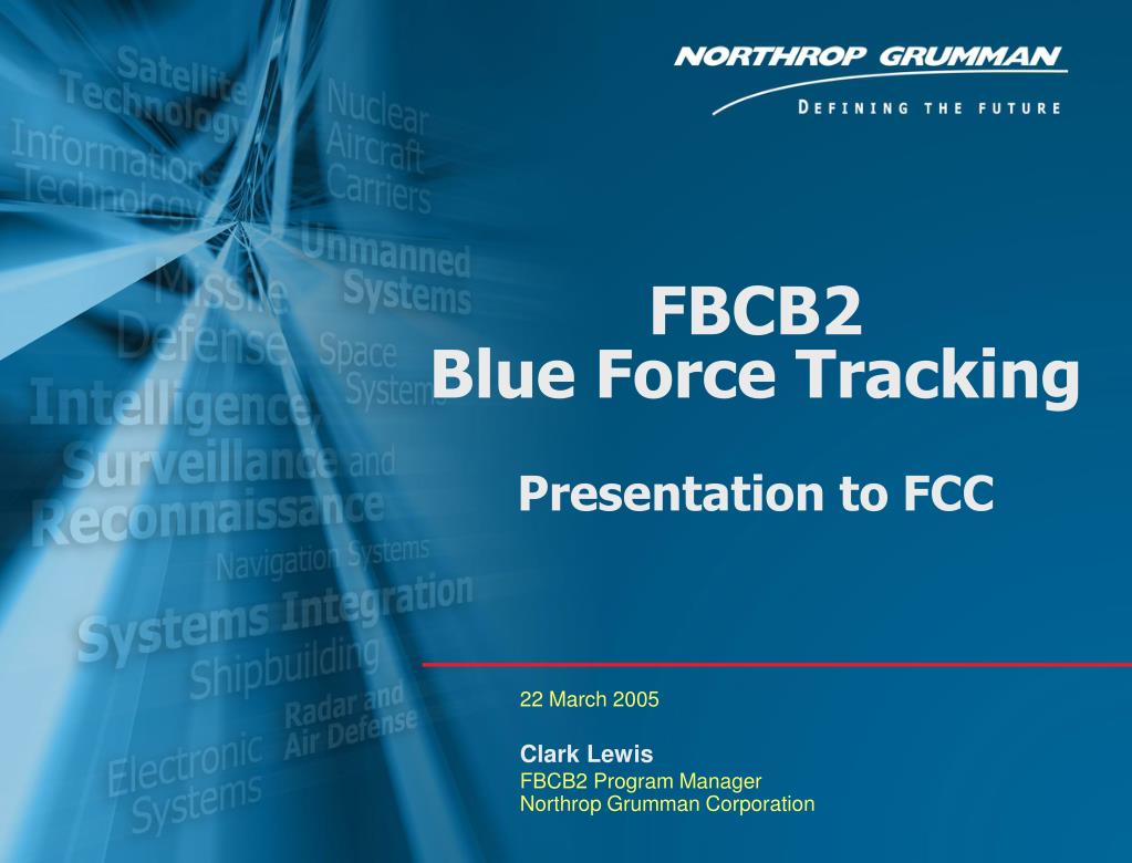 PPT FBCB2 Blue Force Tracking Presentation to FCC PowerPoint Presentation ID4943