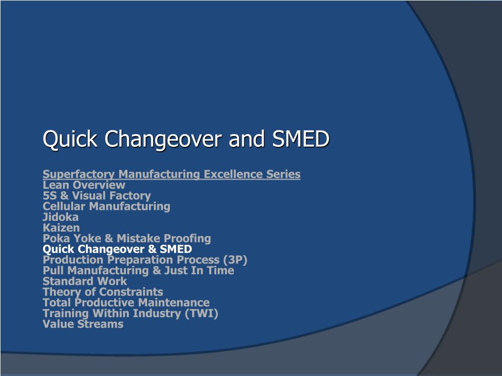 PPT - SMED (Single Minute Exchange of die) PowerPoint Presentation